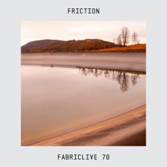 Cover Fabriclive 70: Friction