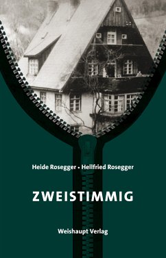 Zweistimmig (eBook, PDF) - Rosegger, Heide; Rosegger, Hellfried