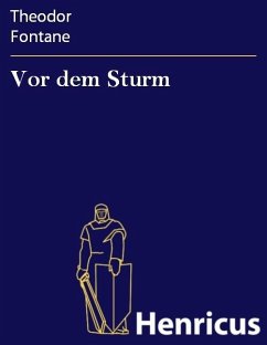 Vor dem Sturm (eBook, ePUB) - Fontane, Theodor