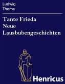 Tante Frieda Neue Lausbubengeschichten (eBook, ePUB)