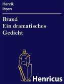 Brand Ein dramatisches Gedicht (eBook, ePUB) Brand Ein dramatisches Gedicht (eBook, ePUB)