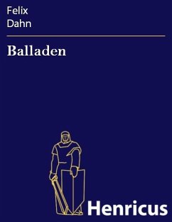 Balladen (eBook, ePUB) - Dahn, Felix