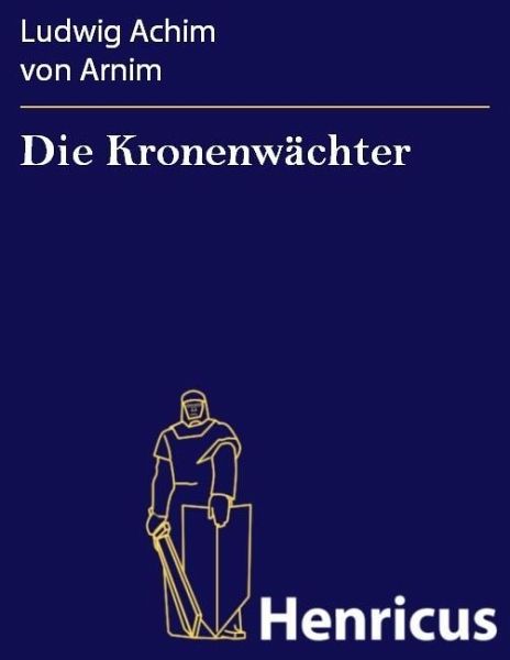 Die Kronenwächter (eBook, ePUB)