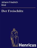 Der Freischütz (eBook, ePUB)