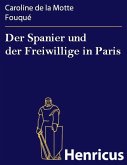 Der Spanier und der Freiwillige in Paris (eBook, ePUB)