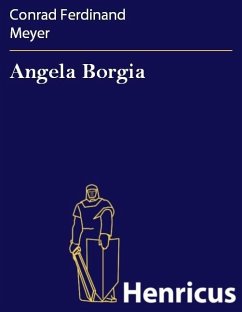 Angela Borgia (eBook, ePUB) - Meyer, Conrad Ferdinand