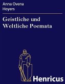 Geistliche und Weltliche Poemata (eBook, ePUB)