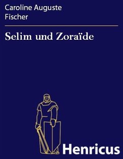 Cover Selim und Zoraïde (eBook, ePUB)