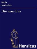 Die neue Eva (eBook, ePUB)