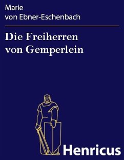Die Freiherren von Gemperlein (eBook, ePUB) - Ebner-Eschenbach, Marie von