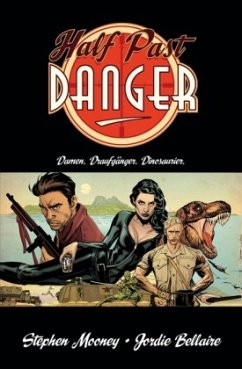 Half Past Danger - Bellaire, Jordie;Mooney, Stephen