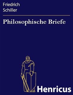 Philosophische Briefe (eBook, ePUB) - Schiller, Friedrich