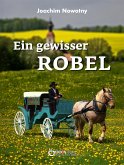 Ein gewisser Robel (eBook, ePUB)