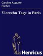 Vierzehn Tage in Paris (eBook, ePUB) - Bild 1