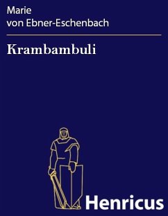Krambambuli (eBook, ePUB) - Ebner-Eschenbach, Marie von