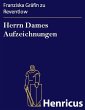 Herrn Dames Aufzeichnungen (eBook, ePUB) - Bild 1