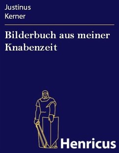 Bilderbuch aus meiner Knabenzeit (eBook, ePUB) - Kerner, Justinus