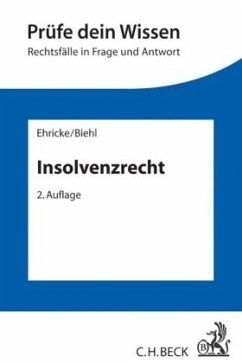 Insolvenzrecht - Ehricke, Ulrich;Biehl, Kristof