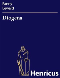 Diogena (eBook, ePUB) - Lewald, Fanny