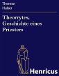 Theorrytes, Geschichte eines Priesters... - Bild 1