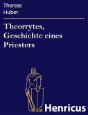 Theorrytes, Geschichte eines Priesters (eBook, ePUB)