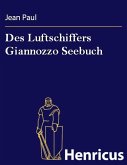 Des Luftschiffers Giannozzo Seebuch (eBook, ePUB)