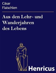 Cover Aus den Lehr- und Wanderjahren des Lebens (eBook, ePUB)