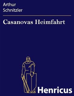 Casanovas Heimfahrt (eBook, ePUB) - Schnitzler, Arthur