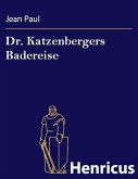 Dr. Katzenbergers Badereise (eBook, ePUB)
