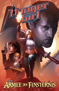 Danger Girl und die Armee der Finsternis - Hartnell, Andy