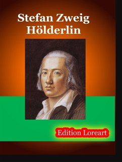 Hölderlin (eBook, ePUB) - Zweig, Stefan