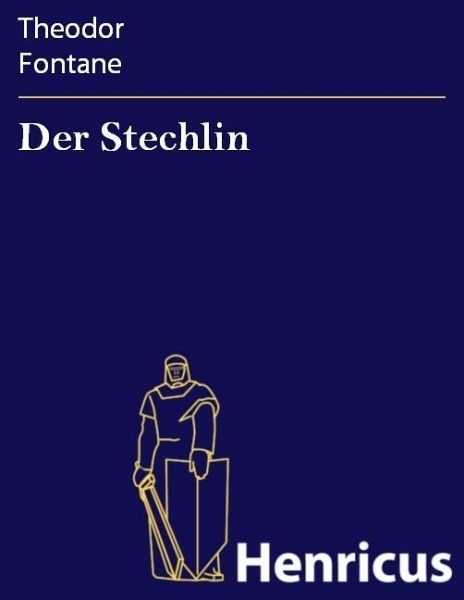 Der Stechlin (eBook, ePUB) Der Stechlin (eBook, ePUB)