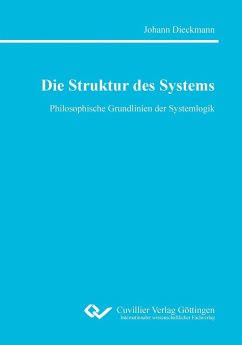 Die Struktur des Systems - Dieckmann, Johann