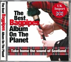 The Best Bagpipes Album on the Planet, 1 Audio-CD