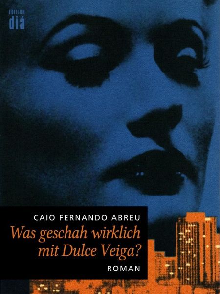 Was geschah wirklich mit Dulce Veiga? (eBook, ePUB)
