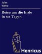 Reise um die Erde in 80 Tagen (eBook,... - Bild 1