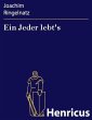 Ein Jeder lebt's (eBook, ePUB) - Bild 1