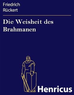 Die Weisheit des Brahmanen (eBook, ePUB) - Rückert, Friedrich