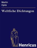Weltliche Dichtungen (eBook, ePUB)