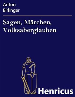 Sagen, Märchen, Volksaberglauben (eBook, ePUB) Cover Sagen, Märchen, Volksaberglauben (eBook, ePUB)