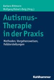 Autismus-Therapie in der Praxis