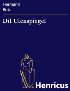 Dil Ulenspiegel (eBook, ePUB) - Bote, Hermann