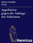 Appellation gegen die Anklage des Atheismus (eBook, ePUB)