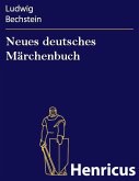 Neues deutsches Märchenbuch (eBook, ePUB)