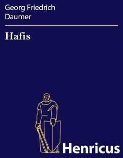 Hafis (eBook, ePUB) - Daumer, Georg Friedrich