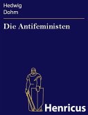 Die Antifeministen (eBook, ePUB)