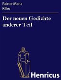 Der neuen Gedichte anderer Teil (eBook, ePUB)