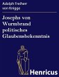 Josephs von Wurmbrand politisches... - Bild 1