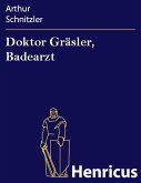 Doktor Gräsler, Badearzt (eBook, ePUB)