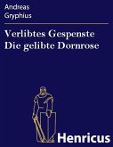 Verlibtes Gespenste Die gelibte Dornrose (eBook, ePUB)